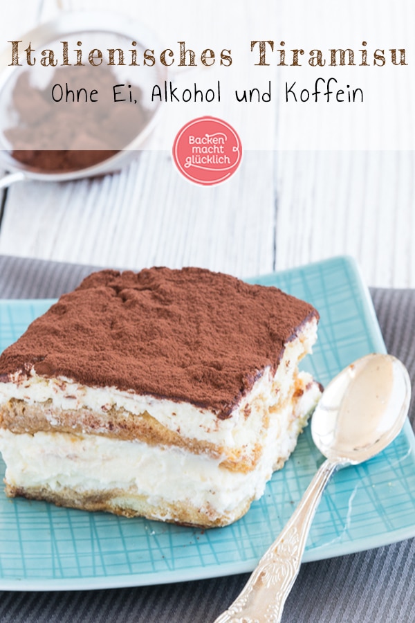 Bei diesem leckeren Tiramisu k&ouml;nnen alle mitessen: das Tiramisu ohne Ei, Alkohol, Kaffee und Koffein ist auch f&uuml;r Kinder und Schwangere geeignet.