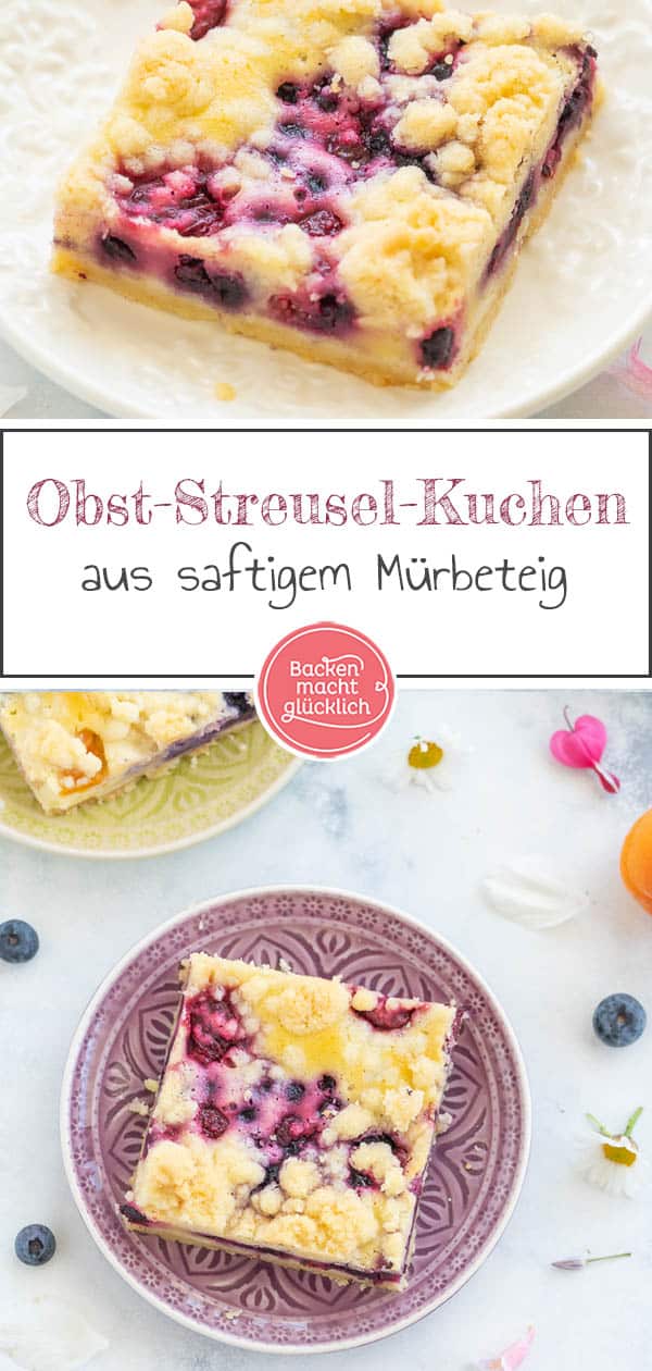 Mit dem saftigen Obst-Streusel-Kuchen vom Blech holt ihr euch einen echt k&ouml;stlichen Klassiker ins Haus! Allein, wenn ich schon wieder an die knusprigen Butter-Streusel denk l&auml;uft mir das Wasser im Mund zusammen. Dieser himmlische Blechkuchen mit Obst und Streuseln kommt einfach immer gut an! #streusel #streuselkuchen #obst #obstkuchen #blechkuchen #backenmachtgl&uuml;cklich
