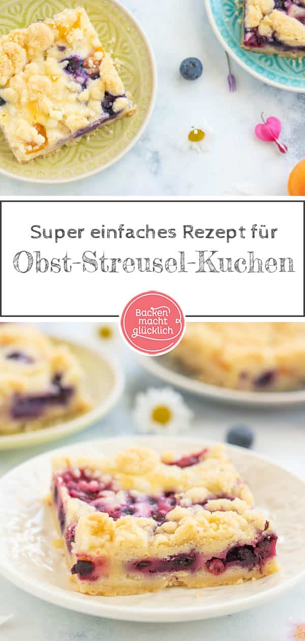 Mit dem saftigen Obst-Streusel-Kuchen vom Blech holt ihr euch einen echt k&ouml;stlichen Klassiker ins Haus! Allein, wenn ich schon wieder an die knusprigen Butter-Streusel denk l&auml;uft mir das Wasser im Mund zusammen. Dieser himmlische Blechkuchen mit Obst und Streuseln kommt einfach immer gut an! #streusel #streuselkuchen #obst #obstkuchen #blechkuchen #backenmachtgl&uuml;cklich