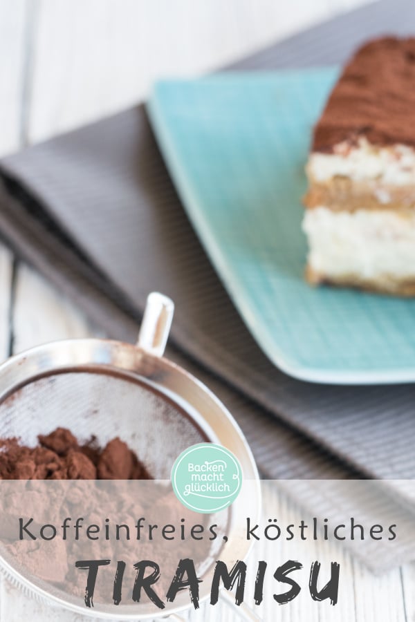 Bei diesem leckeren Tiramisu k&ouml;nnen alle mitessen: das Tiramisu ohne Ei, Alkohol, Kaffee und Koffein ist auch f&uuml;r Kinder und Schwangere geeignet.