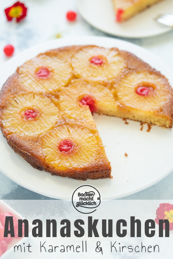 Gestürzter Ananaskuchen mit Karamell-Topping: Dieser einfache Pineapple Upside Down Kuchen ist ein optischer und geschmacklicher Leckerbissen!