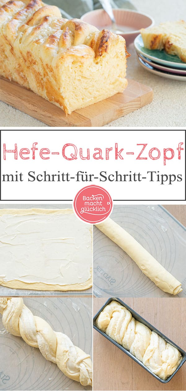 Wunderbar wattiger und fluffiger Hefe-Quark-Zopf, der auch unter dem Namen