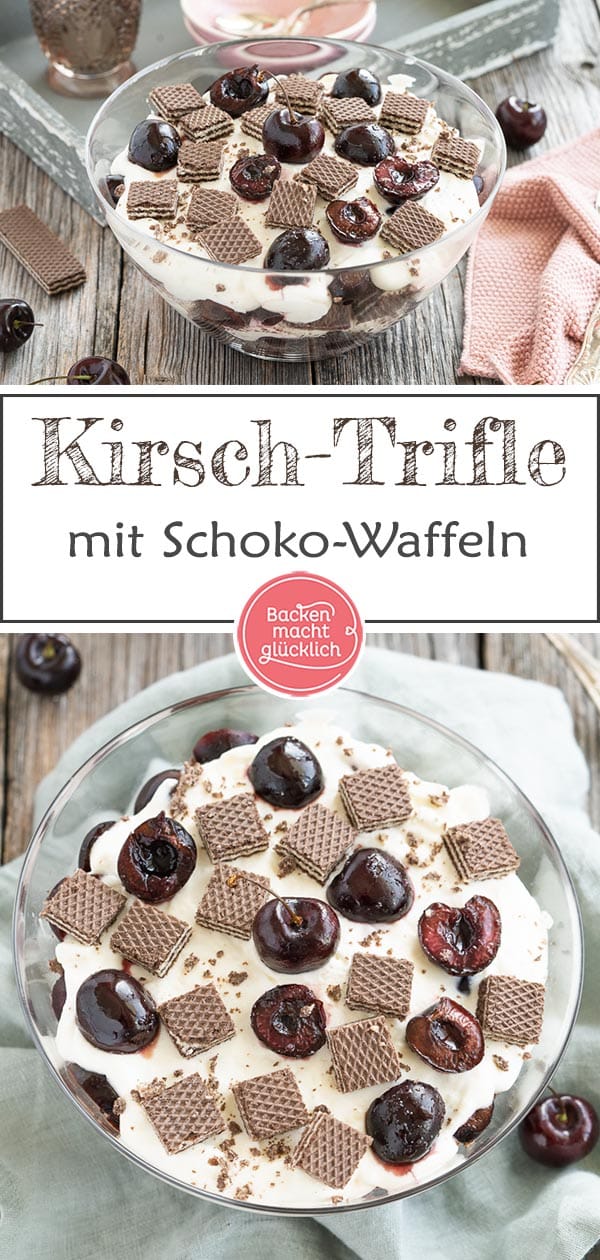 Köstliches Schichtdessert, ein tolles Dessert für Gartenpartys und Co: Dieses Trifle Rezept mit Kirschen und Schoko-Waffeln ist fix zubereitet und ein perfekter Nachtisch zum Mitbringen. #backenmachtglücklich #trifle #nachtisch #dessert