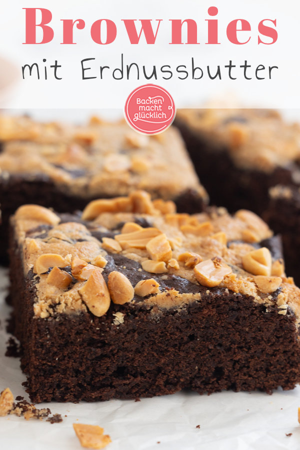 Superschokoladige saftige Erdnussbutter Brownies mit Peanut Butter Swirl: Genuss deluxe! Dieses Rezept müsst ihr testen ♥