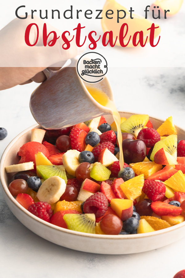 Fruchtig, bunt und unkompliziert: Dieser Obstsalat mit Dressing schmeckt herrlich! Dazu gibt´s meine besten Tipps zur Vorbereitung.
